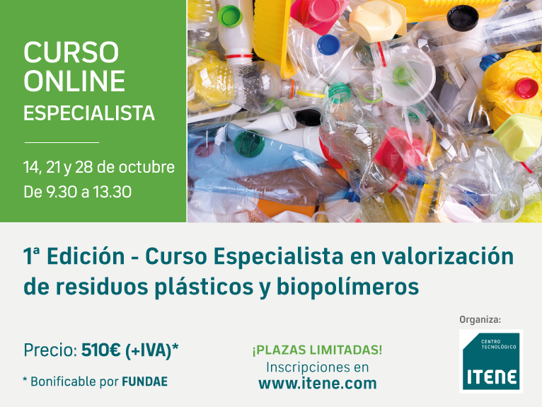 1ª Edición - Curso Especialista en valorización de residuos plásticos y biopolímeros