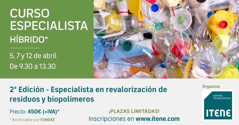Curso híbrido de Especialista en Valorización de residuos y biopolímeros.