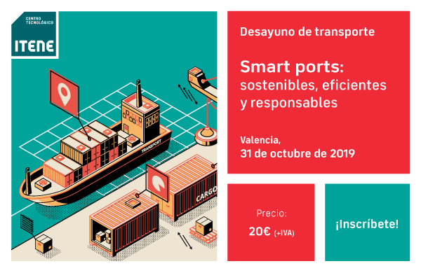Desayuno de transporte Smart ports: sostenibles, eficientes y responsables. Día 31 de octubre de 2019